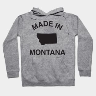 Made in Montana Hoodie